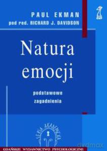 Natura emocji. Podstawowe zagadnienia (druk cyfrowy) - Ekman Paul, Davidson Richard J. [KSIĄŻKA]