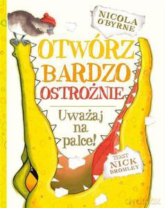 Otwórz bardzo ostrożnie - Bromley Nick [KSIĄŻKA]