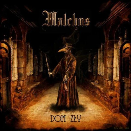 Malchus: Dom Zły [CD]