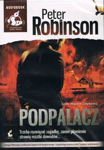 Podpalacz - Robinson Peter [Audiobook]