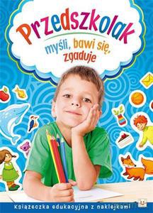 Przedszkolak myśli, bawi się, zgaduje - Kuryjak Joanna [KSIĄŻKA]