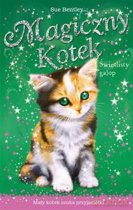 Świetlisty galop. Magiczny kotek - Bentley Sue [KSIĄŻKA]