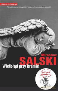 Wielbłąd przy bramie - Salski Mirosław [KSIĄŻKA]