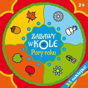 Zabawy w kole. Pory roku - Bardos Krystyna [KSIĄŻKA]