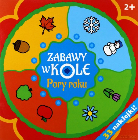 Zabawy w kole. Pory roku - Bardos Krystyna [KSIĄŻKA]