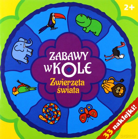 Zabawy w kole. Zwierzęta świata - Bardos Krystyna [KSIĄŻKA]