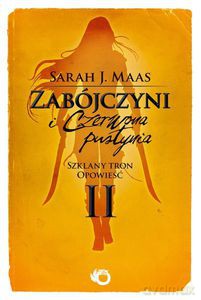 Zabójczyni i czerwona pustynia - Maas Sarah J. [KSIĄŻKA]