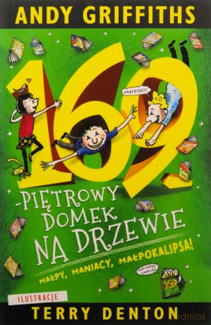 169-piętrowy domek na drzewie - Andy Griffiths [KSIĄŻKA]