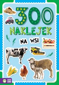 300 naklejek. Na wsi [KSIĄŻKA]