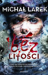 Bez litości - Michał Larek [KSIĄŻKA]
