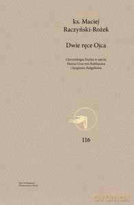 Dwie ręce Ojca - Maciej Raczyński-Rożek [KSIĄŻKA]