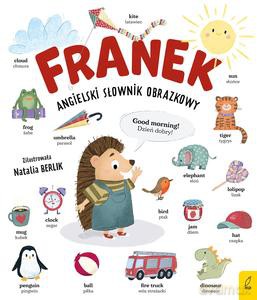 Jeżyk Franek. Angielski słownik obrazkowy [KSIĄŻKA]