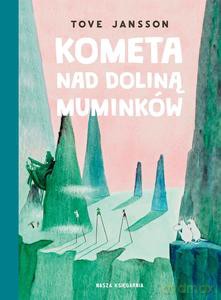 Kometa nad Doliną Muminków - Tove Jansson [KSIĄŻKA]