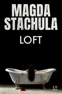 Loft - Magda Stachula [KSIĄŻKA]