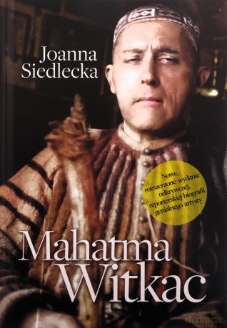 Mahatma Witkac - Joanna Siedlecka [KSIĄŻKA]