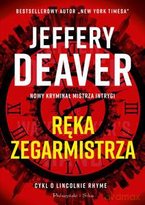 Ręka Zegarmistrza - Jeffery Deaver [KSIĄŻKA]