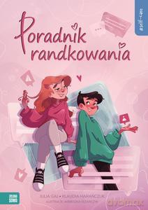 Self-care. Poradnik randkowania - Julia Gaj, Klaudia Harańczuk [KSIĄŻKA]