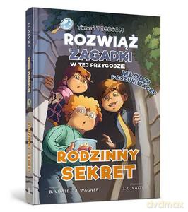Timmi Tobbson. Młodzi poszukiwacze. Rodzinny sekret - I. Wagner J., B. Vitale [KSIĄŻKA]