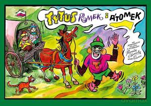 Tytus, Romek i A'Tomek na Jedwabnym Szlaku z wyobraźni Papcia Chmiela narysowani - Jerzy Chmielewski Henryk [KOMIKS]