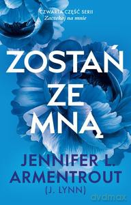 Zostań ze mną - Jennifer L. Armentrout [KSIĄŻKA]