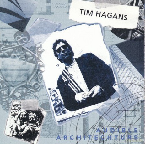 Tim Hagans: Audible Architechture [CD]
