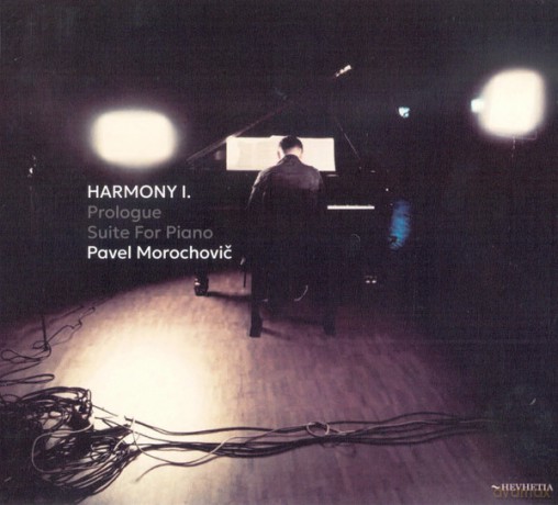 Pavel Morochovic: Harmony I, Prologue, Suite For Piano [CD]
