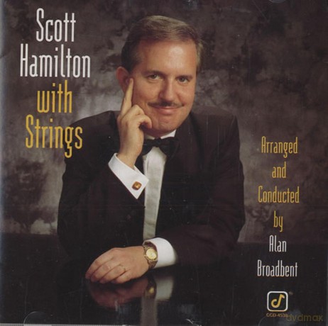 Scott Hamilton: Scott Hamilton With Strings [CD]
