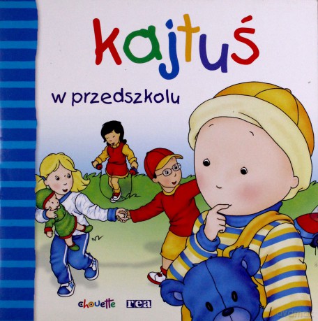 Kajtuś w przedszkolu [KSIĄŻKA]