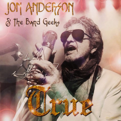 Jon Anderson & The Band Geeks: True [CD]