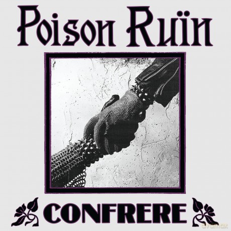 Poison Ruin: Confrere [CD]