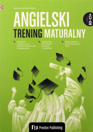 Angielski. Trening maturalny (B2-C1+) - Agnieszka Sękiewicz-Magoń [KSIĄŻKA]