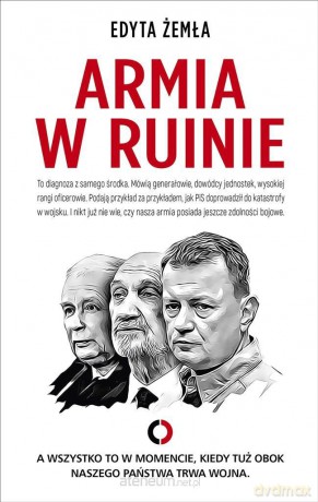 Armia w ruinie - Edyta Żemła [KSIĄŻKA]