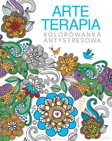 Arteterapia. Kolorowanka antystresowa [KSIĄŻKA]