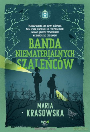Banda niematerialnych szaleńców - Maria Krasowska [KSIĄŻKA]
