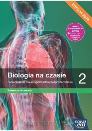 Biologia LO 2 Biologia na czasie Podręcznik zakres podstawowy - Anna Helmin, Jolanta Holeczek [KSIĄŻKA]