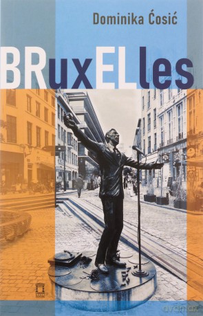 BRuxELles - Dominika Ćosić [KSIĄŻKA]