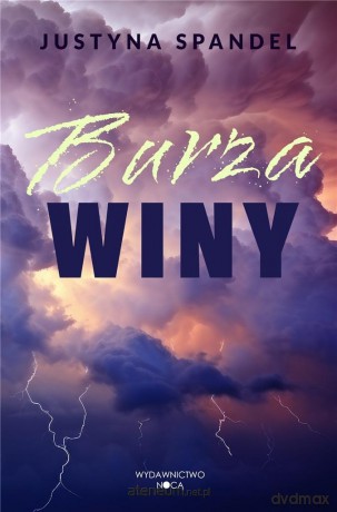 Burza winy - Justyna Spandel [KSIĄŻKA]