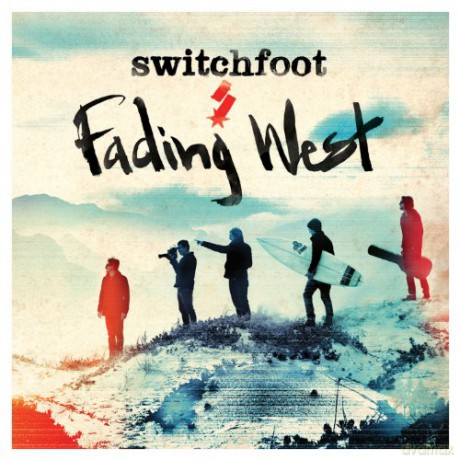 Switchfoot: Fading West [CD]