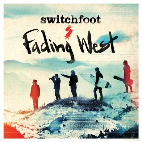 Switchfoot: Fading West [CD]