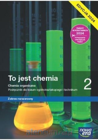 Chemia LO 2 To jest chemia Podręcznik zakres rozszerzony - Maria Litwin, Szarota Styka-Wlazło, Joanna Szymońska [KSIĄŻKA]