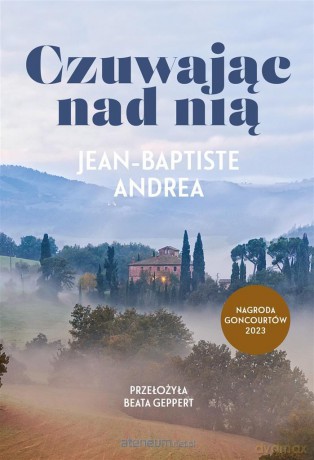 Czuwając nad nią - Jean-Baptiste Andrea [KSIĄŻKA]