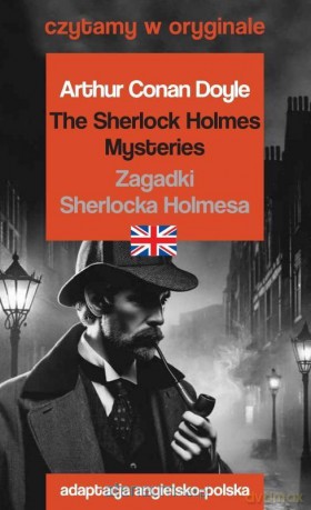 Czytamy w oryginale - Zagadki Sherlocka Holmesa - Arthur Conan Doyle [KSIĄŻKA]