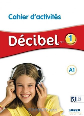 Decibel 1 ćwiczenia + audio online [KSIĄŻKA]