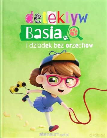 Detektyw Basia i dziadek bez orzechów - Mateusz Mielnicki, Robert Solawa [KSIĄŻKA]