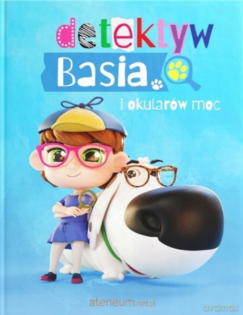 Detektyw Basia i okularów moc - Mateusz Mielnicki, Robert Solawa [KSIĄŻKA]