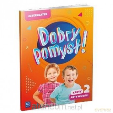 Dobry pomysł! Czterolatek. Karty aktywności cz.2 [KSIĄŻKA]