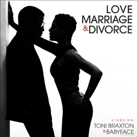 Toni Braxton & Babyface: Love, Marriage & Divorce [CD]