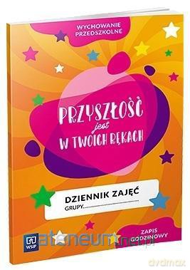 Dziennik zajęć Przyszłość jest w Twoich rękach [KSIĄŻKA]