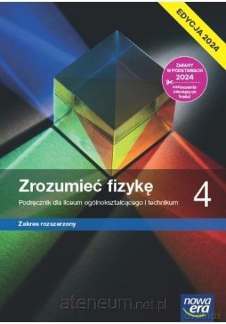 Fizyka LO 4 Zrozumieć fizykę Podręcznik zakres rozszerzony - Marcin Braun, Krzysztof Byczuk, Agnieszka Seweryn-Byczuk, Elżbieta Wójtowicz [KSIĄŻKA]