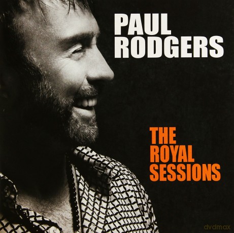 Paul Rodgers: The Royal Sessions (Deluxe) [CD]+[DVD]